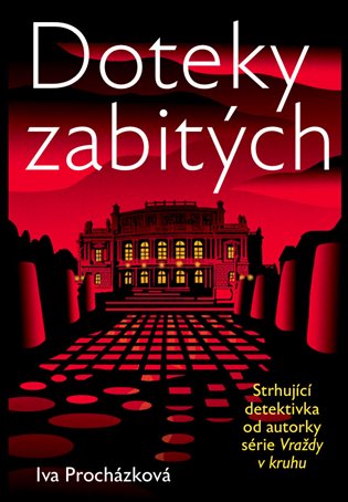 Doteky zabitých - Iva Procházková