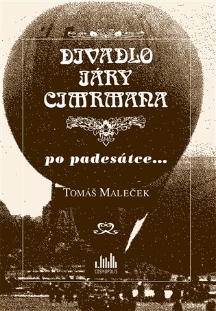 Divadlo Járy Cimrmana koupíte na Kosmas.cz
