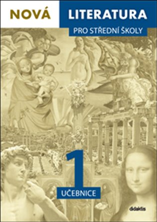Nová literatura pro střední školy 1: učebnice