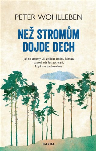 Než stromům dojde dech koupíte na Kosmas.cz