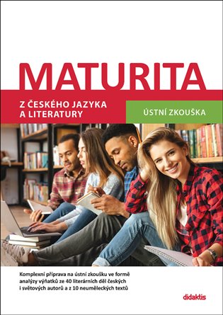 Maturita z českého jazyka a literatury - Ústní zkouška