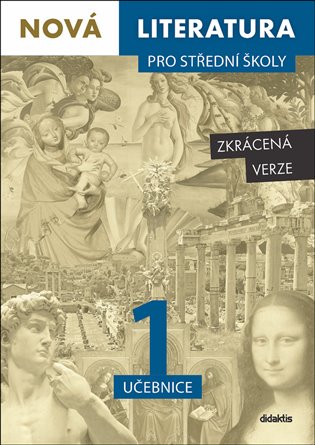 Nová literatura pro střední školy 1 učebnice - Zkrácená verze