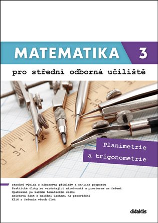Matematika 3 pro střední odborná učiliště koupíte na Kosmas.cz