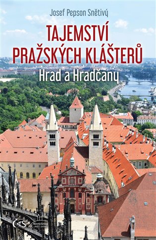 Kniha Tajemství pražských klášterů
