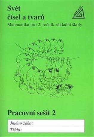 Svět čísel a tvarů Pracovní sešit 2 koupíte na Kosmas.cz
