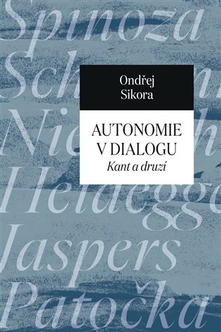 Autonomie v dialogu - Kant a druzí koupíte na Kosmas.cz