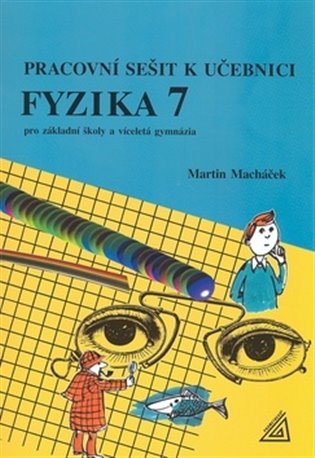 Pracovní sešit k učebnici Fyzika 7