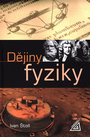 Dějiny fyziky koupíte na Kosmas.cz