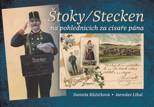 Štoky/Stecken na pohlednicích za císaře pána koupíte na Kosmas.cz