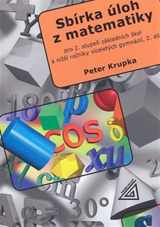 Sbírka úloh z matematiky 2.díl