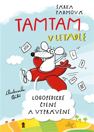 Tamtam v letadle - Logopedické čtení a vyprávění koupíte na Kosmas.cz