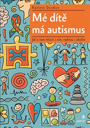 Mé dítě má autismus