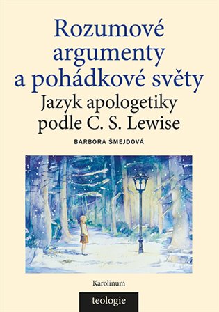 Kniha Rozumové argumenty a pohádkové světy