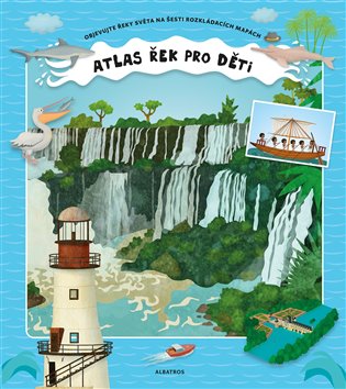 Atlas řek pro děti koupíte na Kosmas.cz