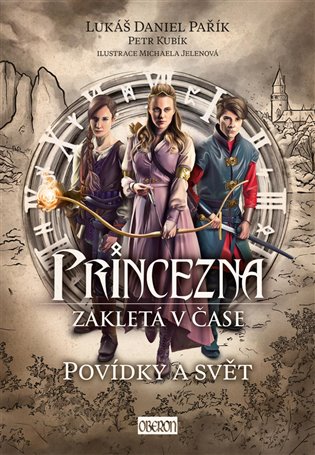 Princezna zakletá v čase: Povídky a svět koupíte na Kosmas.cz