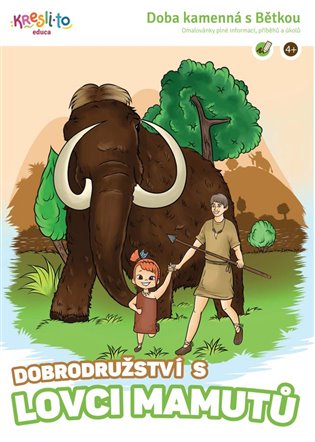 Kniha Dobrodružství s lovci mamutů