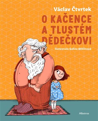 O Kačence a tlustém dědečkovi koupíte na Kosmas.cz