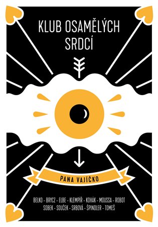Klub osamělých srdcí pana vajíčko