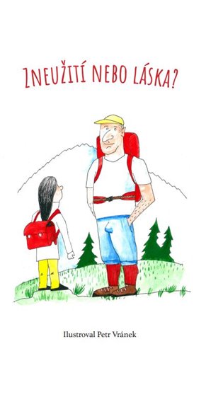 Zneužití nebo láska? koupíte na Kosmas.cz