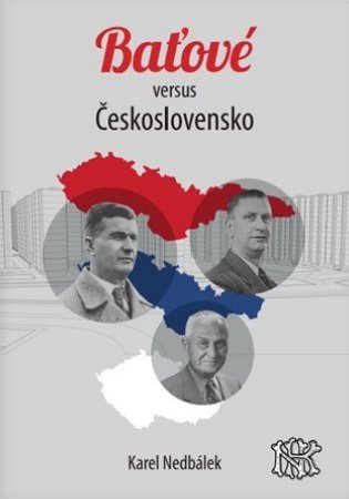 Baťové versus Československo - Karel Nedbálek