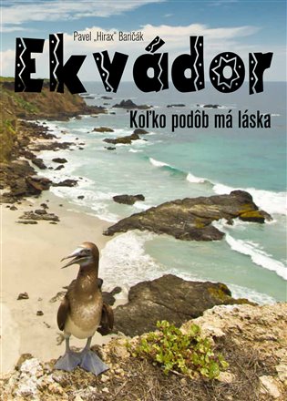 Ekvádor - Koľko podôb má láska