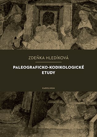 Kniha Paleograficko-kodikologické etudy
