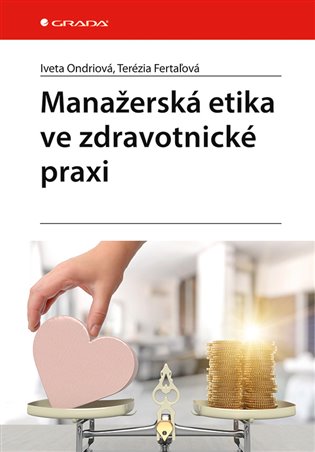 Manažerská etika ve zdravotnické praxi koupíte na Kosmas.cz