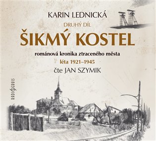 Šikmý kostel: Druhý díl koupíte na Kosmas.cz