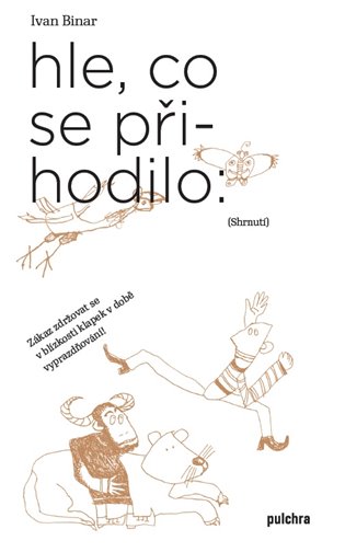 Hle, co se přihodilo - Shrnutí koupíte na Kosmas.cz