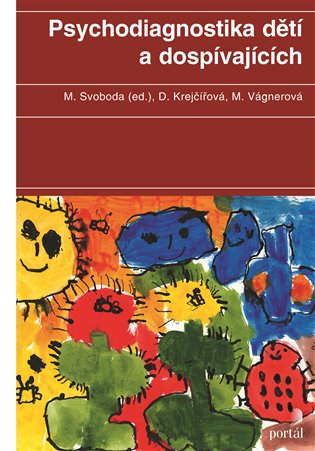 Psychodiagnostika dětí a dospívajících, 1. vydání koupíte na Kosmas.cz