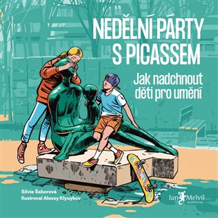 Nedělní párty s Picassem - Silvie Šeborová