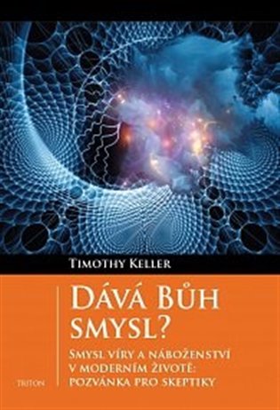 Dává Bůh smysl? koupíte na Kosmas.cz
