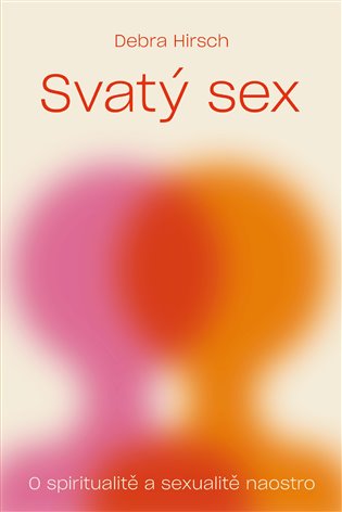 Svatý sex - Debra Hirsch