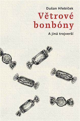Kniha Větrové bonbóny a jiná trojverší