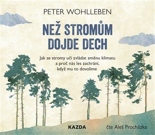Než stromům dojde dech koupíte na Kosmas.cz