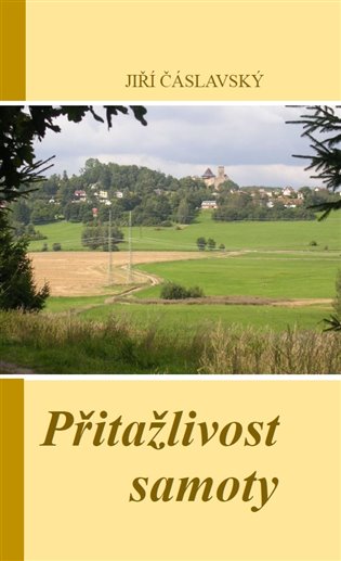 Přitažlivost samoty koupíte na Kosmas.cz