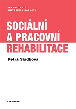 Kniha Sociální a pracovní rehabilitace