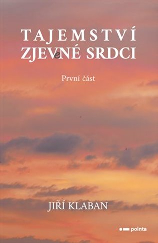 Tajemství zjev(e)né srdci - první část