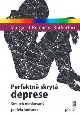 Perfektně skrytá deprese