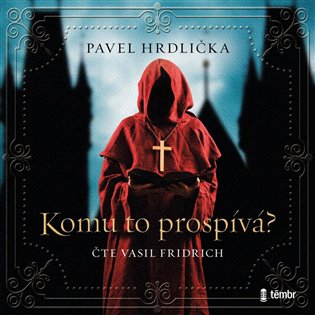 Komu to prospívá koupíte na Kosmas.cz