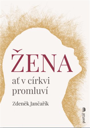 Žena ať v církvi promluví