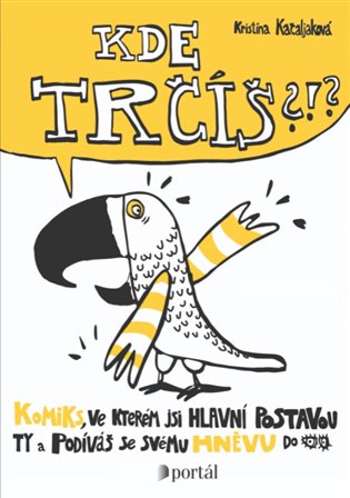 Kde trčíš?!? koupíte na Kosmas.cz