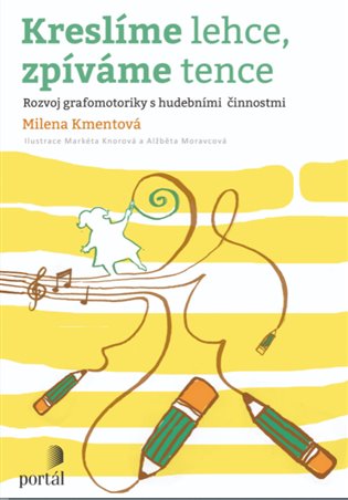 Kreslíme lehce, zpíváme tence koupíte na Kosmas.cz