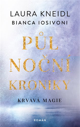 Půlnoční kroniky 2- Krvavá magie