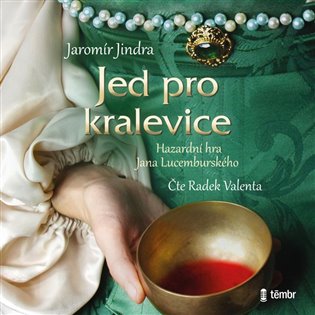 Jed pro kralevice koupíte na Kosmas.cz