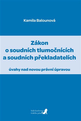 Zákon o soudních tlumočnících a soudních překladatelích koupíte na Kosmas.cz