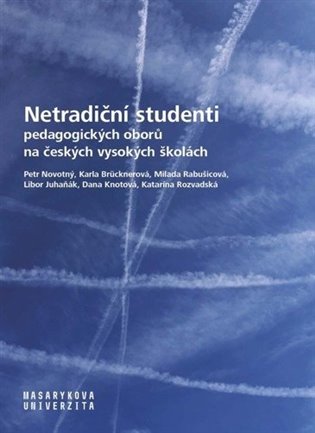 Netradiční studenti pedagogických oborů na českých vysokých školách koupíte na Kosmas.cz