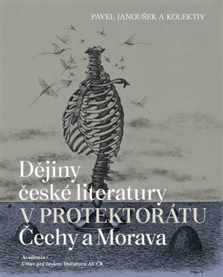 Dějiny české literatury v protektorátu Čechy a Morava koupíte na Kosmas.cz