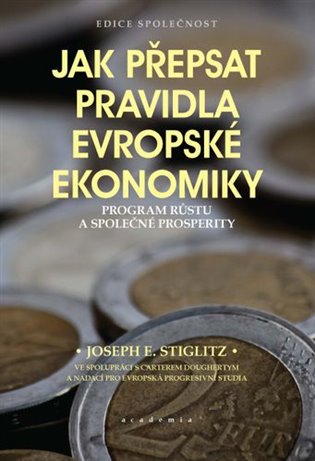 Jak přepsat pravidla evropské ekonomiky