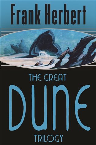 The Great Dune Trilogy : Dune, Dune Messiah, Children of Dune, 1. vydání koupíte na Kosmas.cz